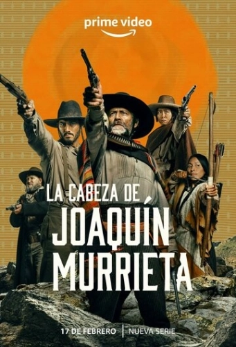 La Cabeza de Joaquín Murrieta (2023)